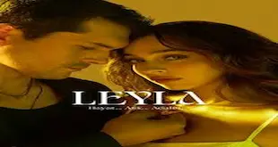 Leyla: Hayat Ask Adalet (Leyla: Vida Amor Justicia)